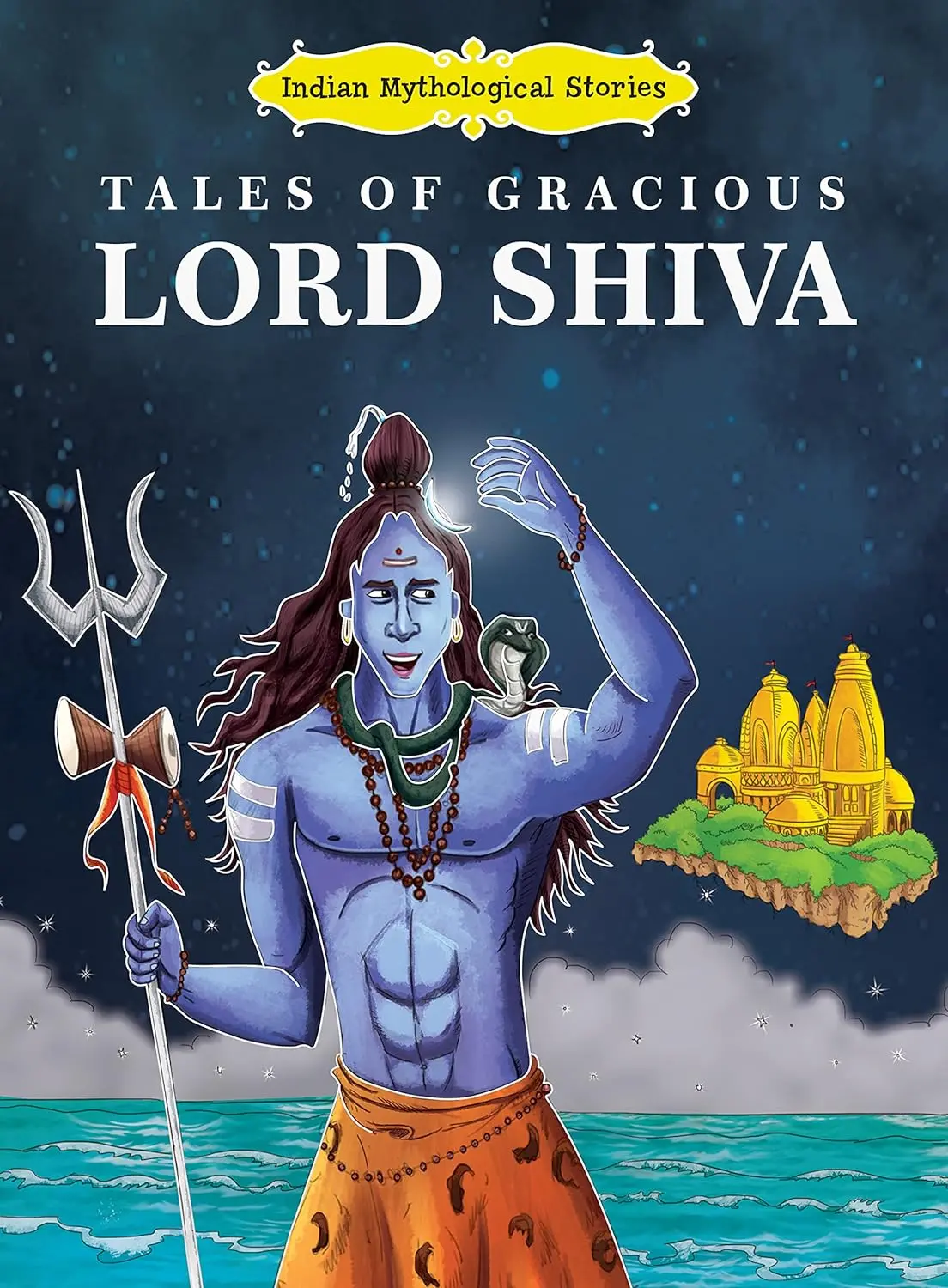 Pegasus Tales Of Gracious Lord Shiva - Indian Mythological Stories 1