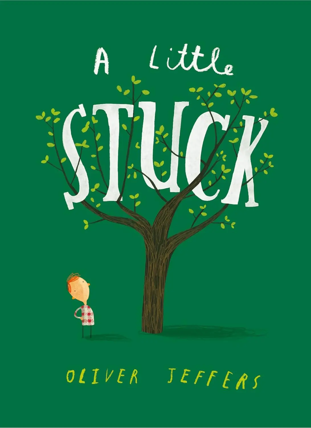 Oliver Jeffers A Little Stuck Picture Book For Ages 3+ 1