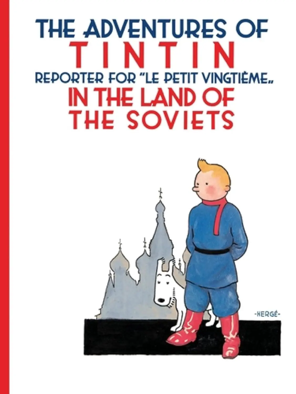 Tintin In The Land Of The Soviets Pb Story Book For Ages 7+ 1