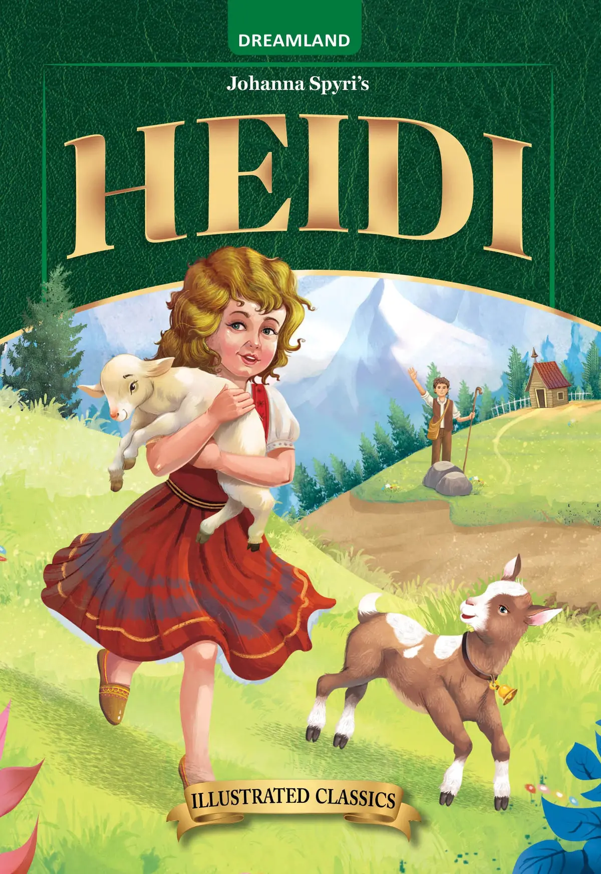 Dreamland Classic Tales Heidi - Llustrated Abridged Classics For Children With Practice Questions 1