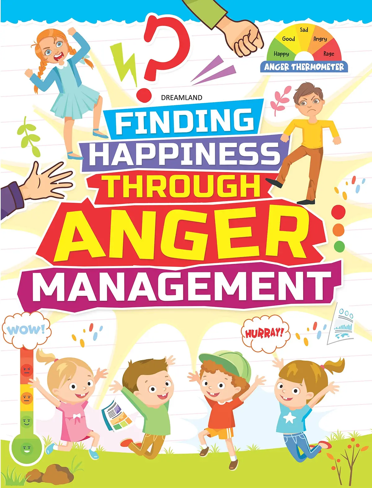 Dreamland Anger Management - Finding Happiness Series - An Interactive & Activity Book For Kids (English) 1