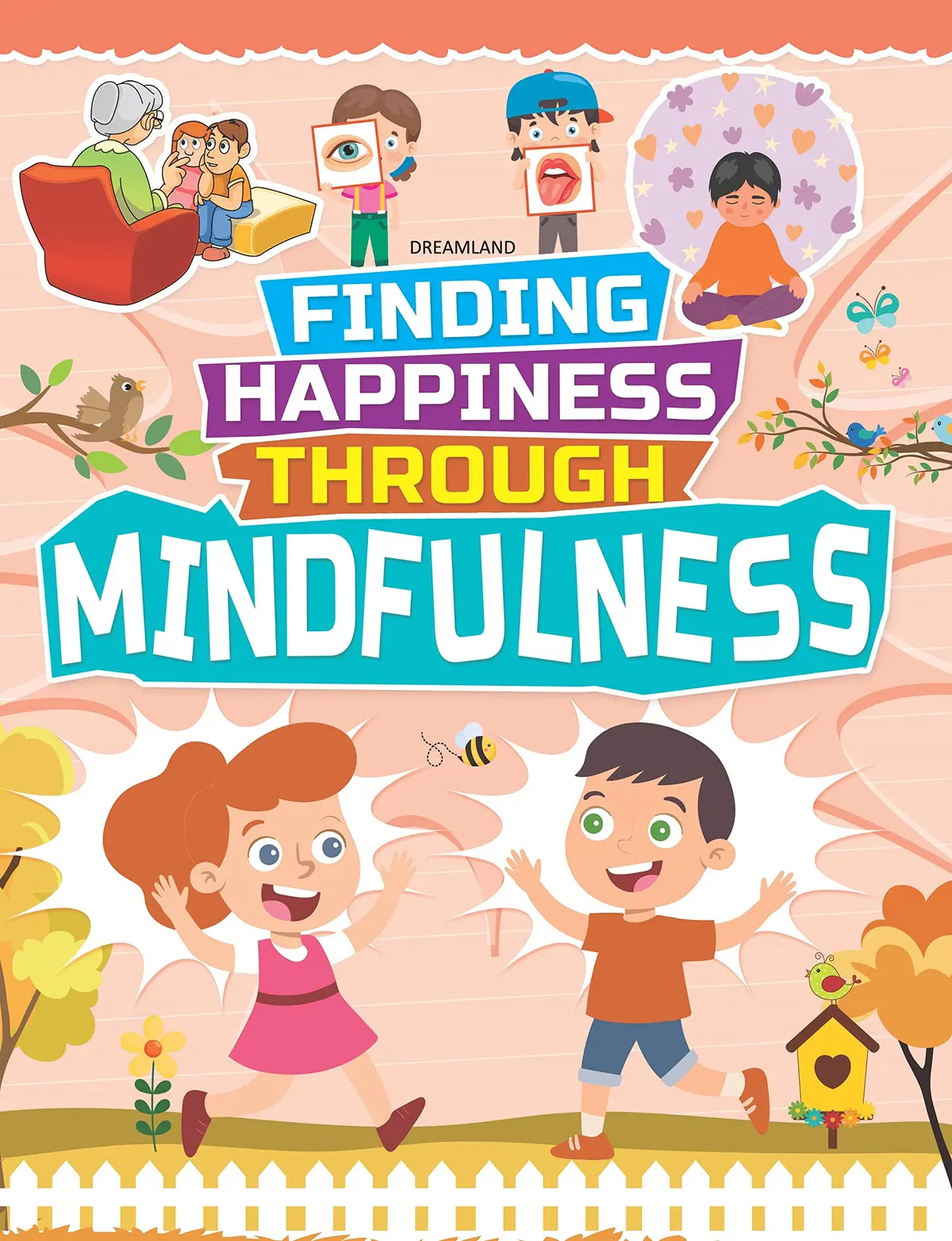 Dreamland Mindfulness - Finding Happiness Series - An Interactive & Activity Book For Kids (English) 1