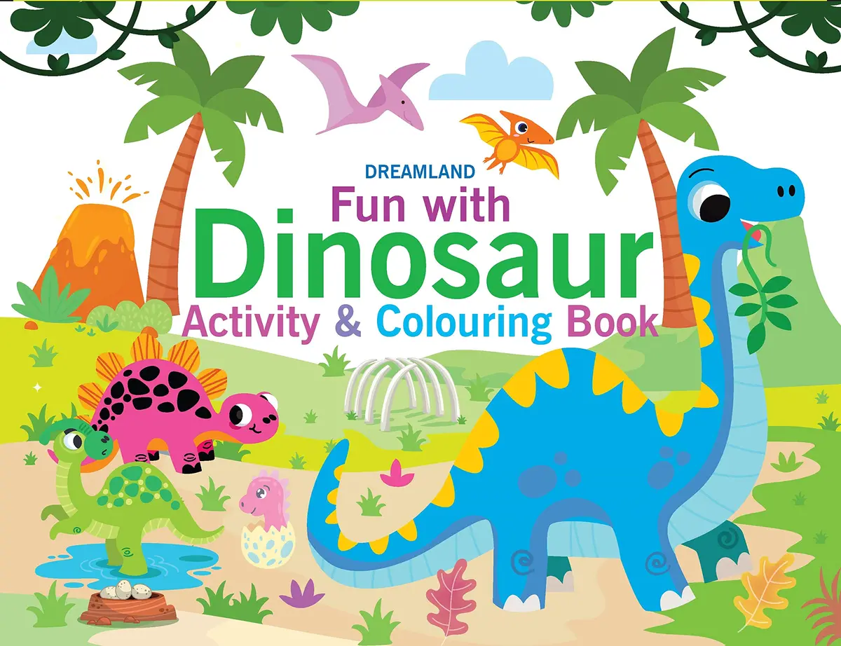 Dreamland Fun With Dinosaur - An Activity & Colouring Book For Kids Ages 3+ 1