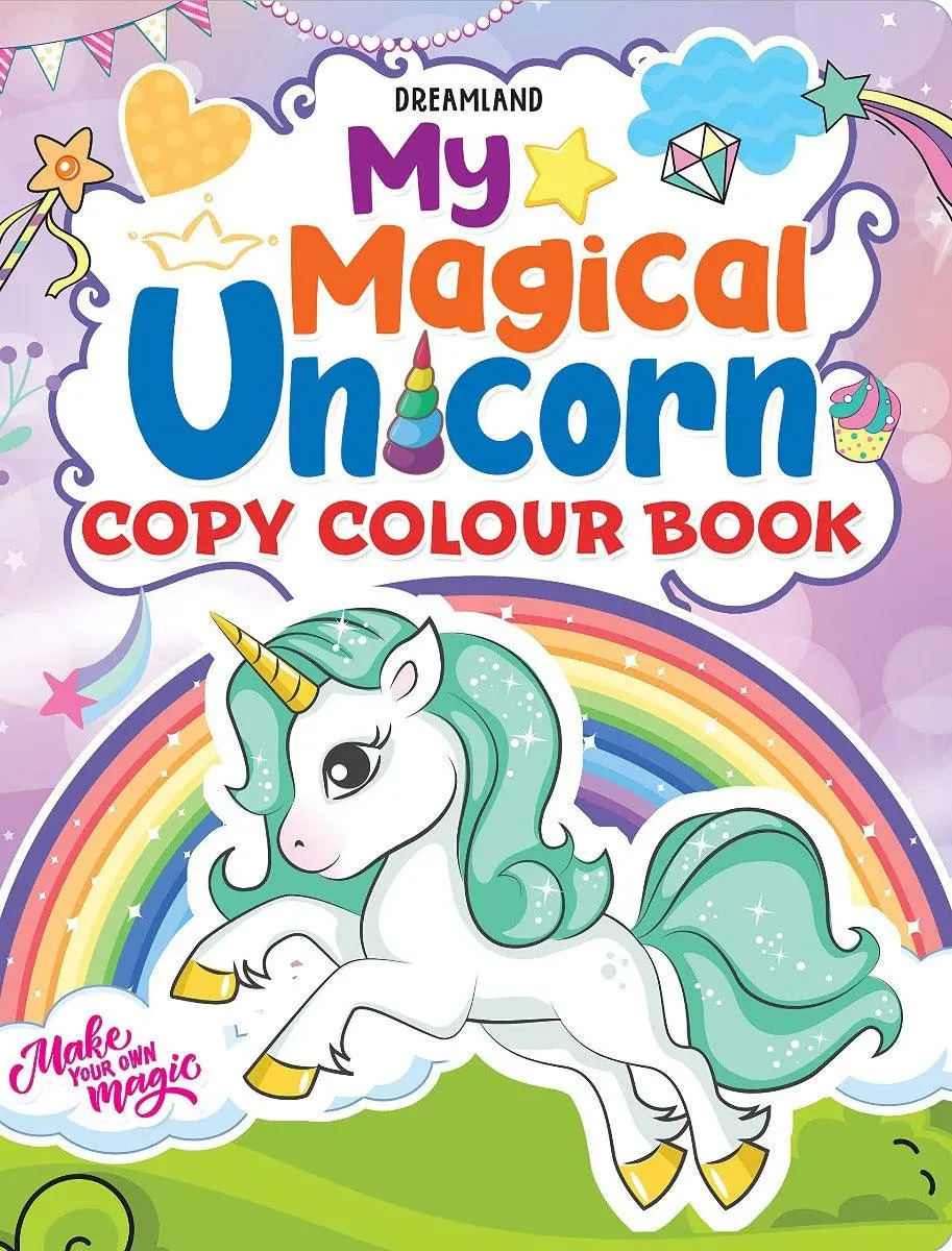 My Magical Unicorn Copy Colour Book - Make Your Own Magic Colouring Book For Children Ages 2 -7 Years (English) 1