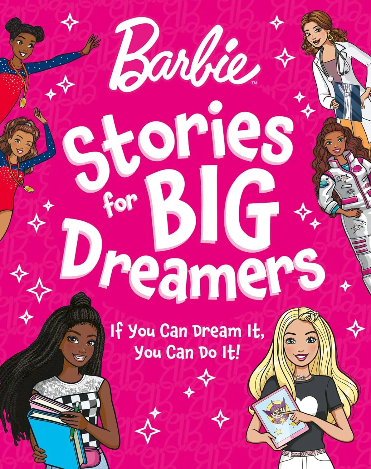 Barbie Stories For Big Dreamers Treasury Picture Book For Ages 18 Months Above 1