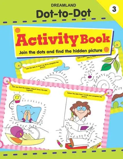 Dreamland Fun With Dot To Dot Part 3 - An Interactive & Activity Book For Kids (English) 1