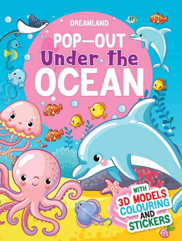 Dreamland Pop-Out Under The Ocean With 3D Models Colouring Stickers - An Interactive & Activity Book For Kids (English) 1