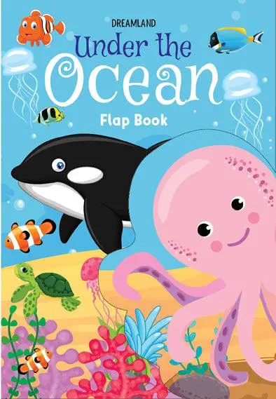 Dreamland Flap Book- Under The Ocean - An Interactive & Activity Book For Kids (English) 1