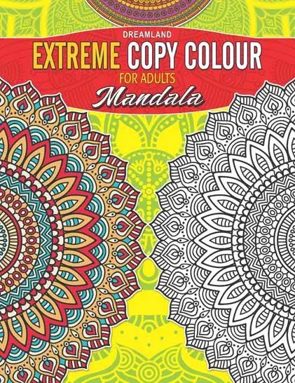 Dreamland Extreme Copy Colour - Mandala - A Drawing Painting & Colouring Book For Adults (English) 1
