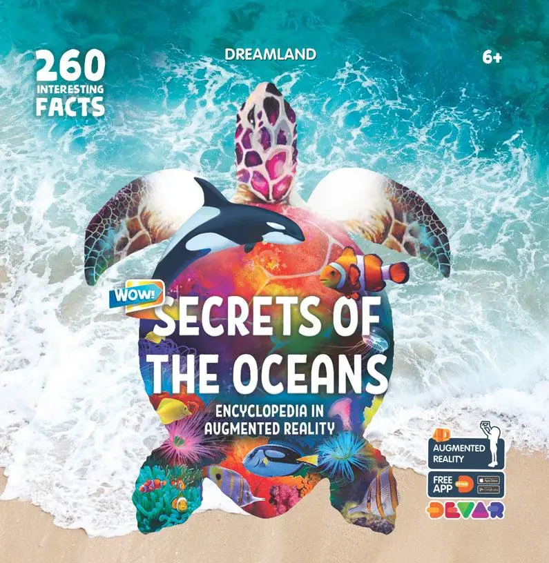 Dreamland Secrets Of The Oceans - Wow Encyclopedia In Augmented Reality - A Reference Book For Kids (English) 1