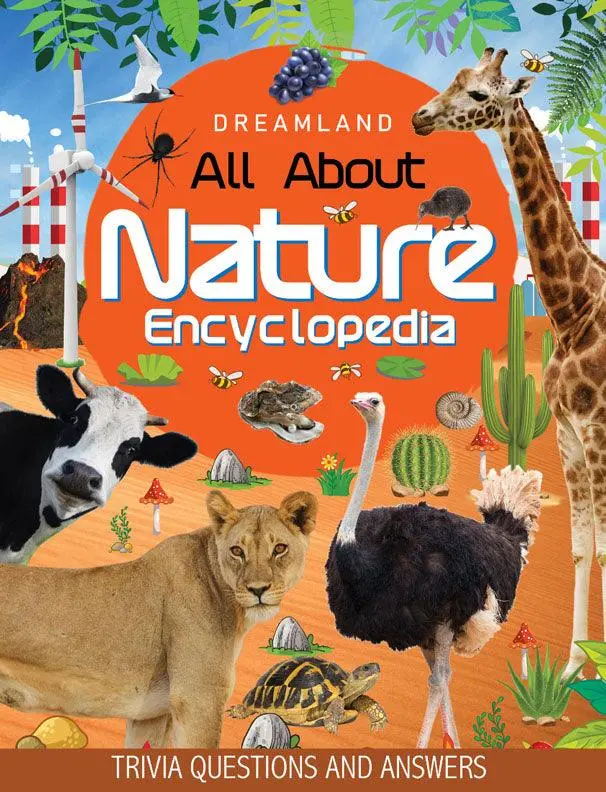 Dreamland Nature Encyclopedia - All About Trivia Questions And Answers - A Reference Book For Kids (English) 1