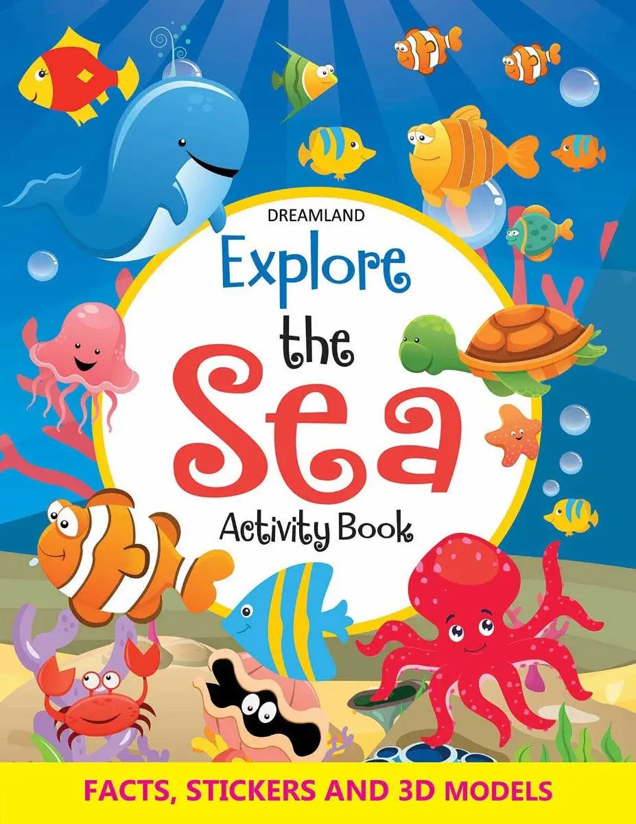 Dreamland Explore The Sea Activity Book With Stickers And 3D Models - An Interactive & Activity Book For Kids (English) 1