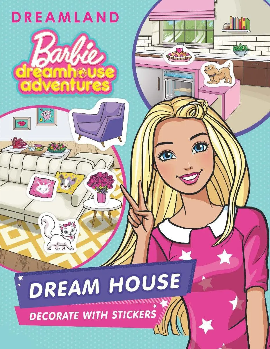 Barbie Dreamhouse Adventures Dream House Decorate With Stickers - An Activity Book For Kids Ages 2+ (English) 1
