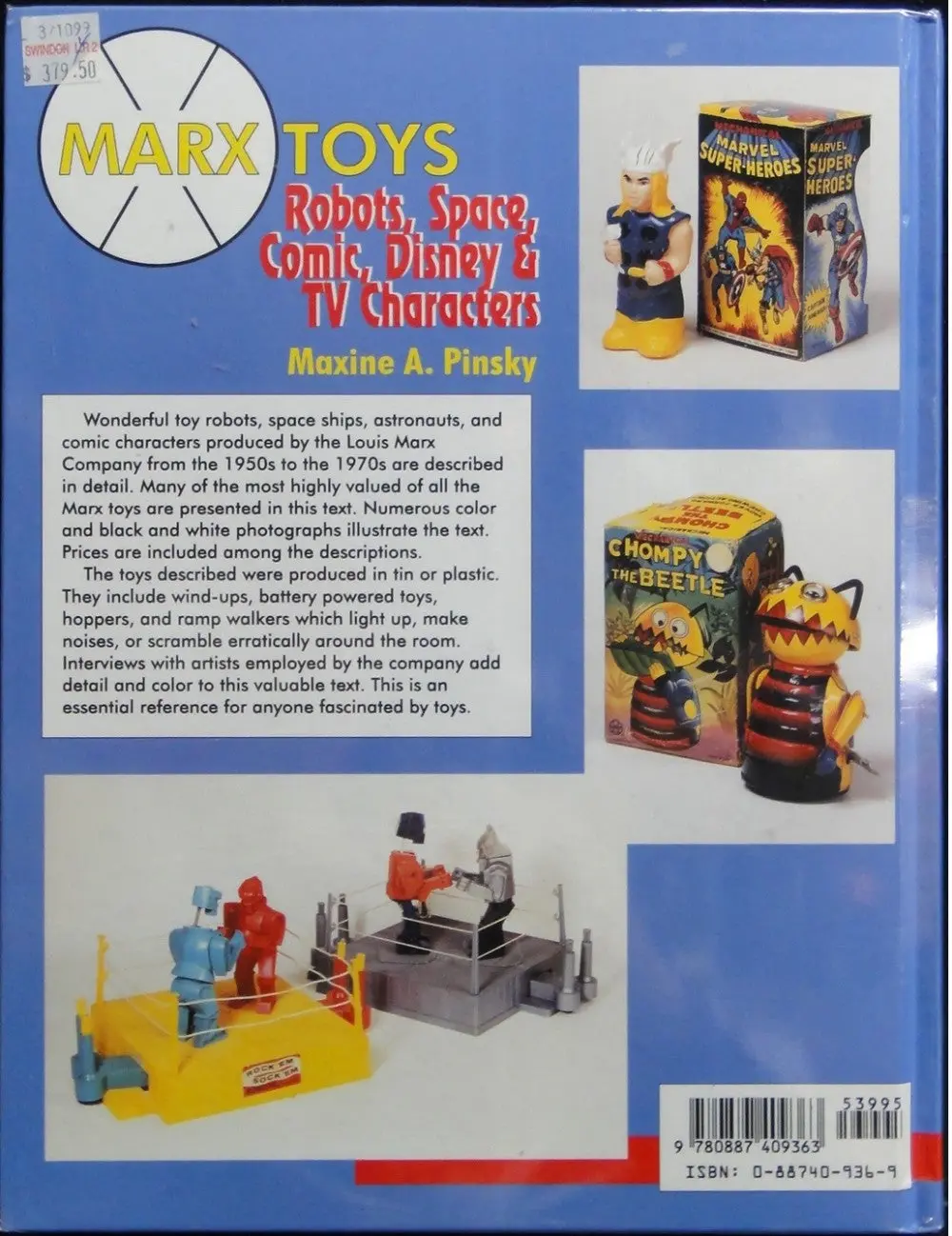 Schiffer Marx Toys Robots Space Comic Disney &Amp; Tv Characters With Values A Schiffer Book For Collectors Maxine A Pinsky Isbn: 0-88740-936-9 40936 1116850885 2